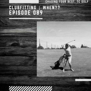 When Should You Get A Club-Fitting? 