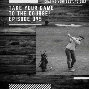 Take Your Game From the RANGE to the COURSE