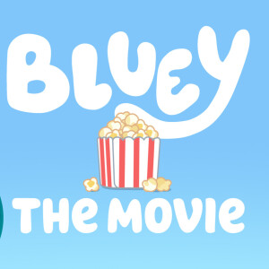 "Bluey" Feature Film Coming Soon To Cinemas & Disney+ | Disney Plus News