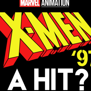 Marvel’s ”X-Men ’97” Premiere Disney+ Viewership Revealed