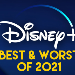 What Were Our Best Disney+ Originals Of 2021? | What’s On Disney Plus Podcast #167