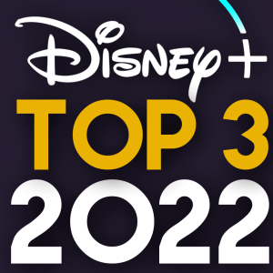 Disney+ Year In Review: Top 3 Surprises & Disappointments | What’s On Disney Plus Podcast #225