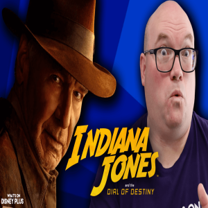 “Indiana Jones And The Dial Of Destiny” Digital Release + Lucasfilm Singapore Closing Down  | Disney Plus Podcast
