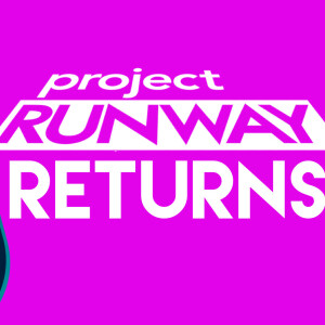 ‘Project Runway’ Coming Soon To Freeform, Disney+ & Hulu | Disney Plus News