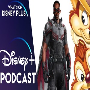 Could A Chip 'n' Dale Rescue Rangers Movie Work?  | What's On Disney Plus Podcast