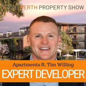 272 - Mastering the Art of Property Development ft. Tim Willing