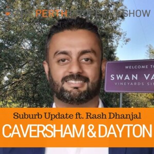 275 - Caversham & Dayton Suburb Update ft. Rashvir Dhanjal