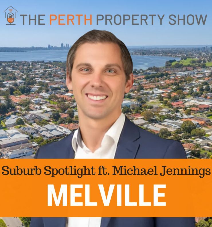 308 - Melville Suburb Spotlight Update ft. Michael Jennings