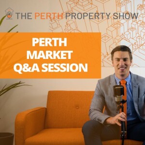 332 - Perth Market Real Estate Q&A Apr25 ft. Trent Fleskens