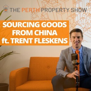 336 - Sourcing From China ft. Trent Fleskens