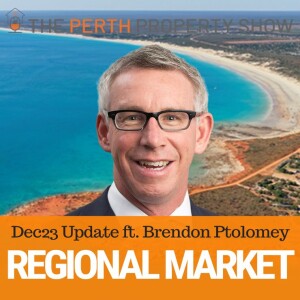 264 - WA Regional Property Market Update Dec23 ft. Brendon Ptolomey (HTW)