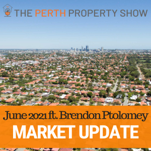 135 - EOFY 2021 Market Analysis ft. Brendon Ptolomey