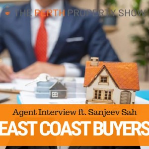 186 - East Coast Buyers Agent Interview ft. Sanjeev Sah