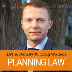 190 - Perth Planning Law ft. Craig Wallace (Lavan)