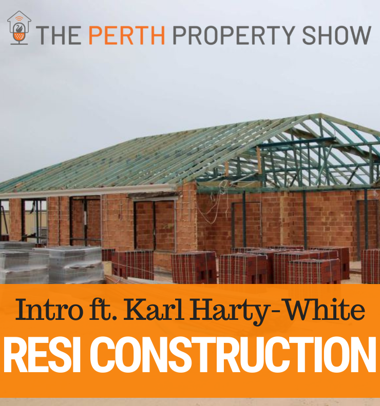 128 - Intro To Residential Construction ft. Karl Harty-White