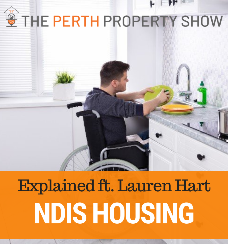 151 - NDIS Housing Explained ft. Lauren Hart