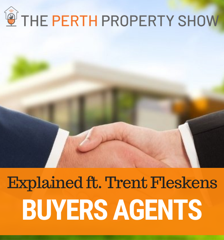 153 - Buyers Agents Explained ft. Trent Fleskens