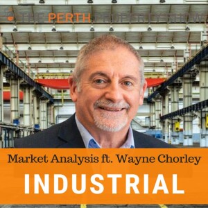 212 - Industrial Property Market Explained ft. Wayne Chorley (Realmark)
