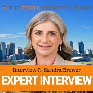 219 - Expert Interview ft. Sandra Brewer (Property Council WA)