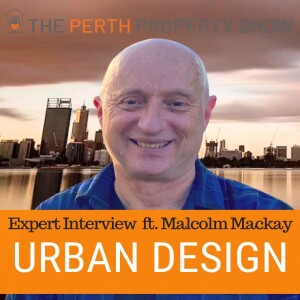 236 - Urban Design & Design Review Panels ft. Malcolm Mackay