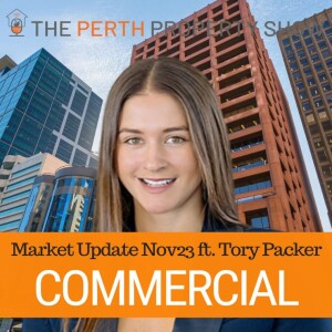 258 - WA Office Market Update Nov23 ft. Tory Packer