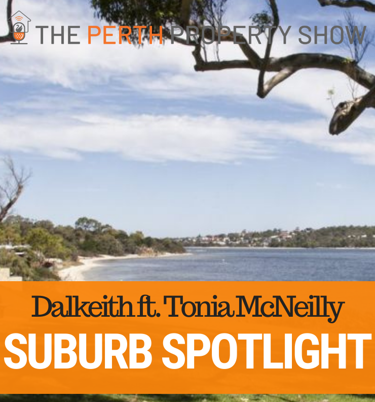 123 - Dalkeith Suburb Spotlight ft Tonia McNeilly