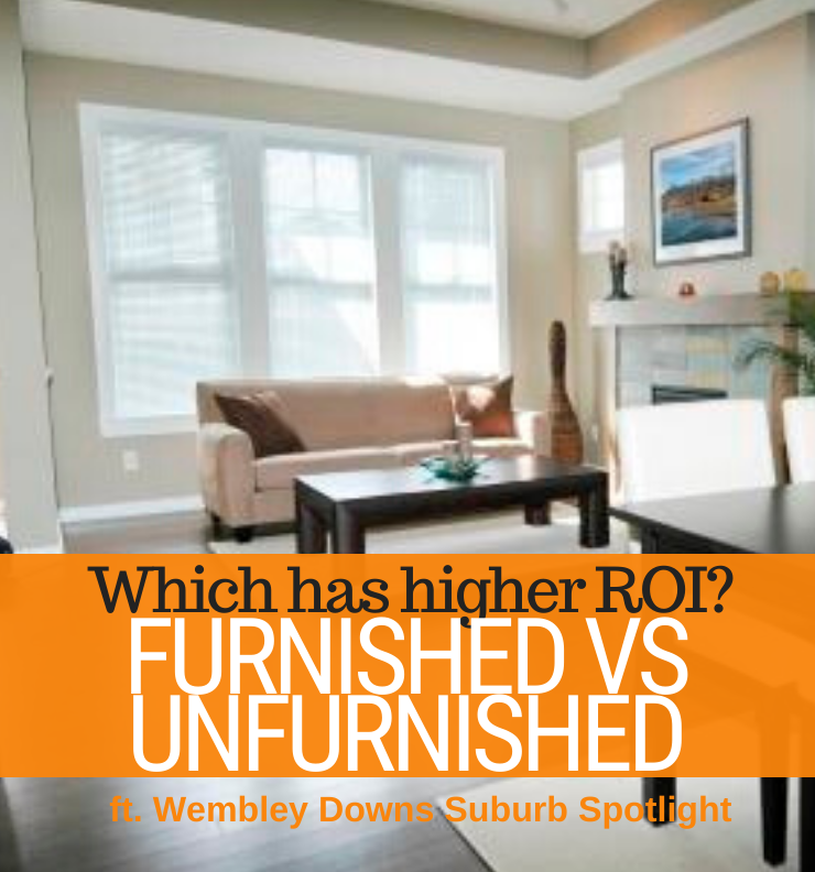 055 - Furnished vs Unfurnished & Wembley Downs Suburb Spotlight