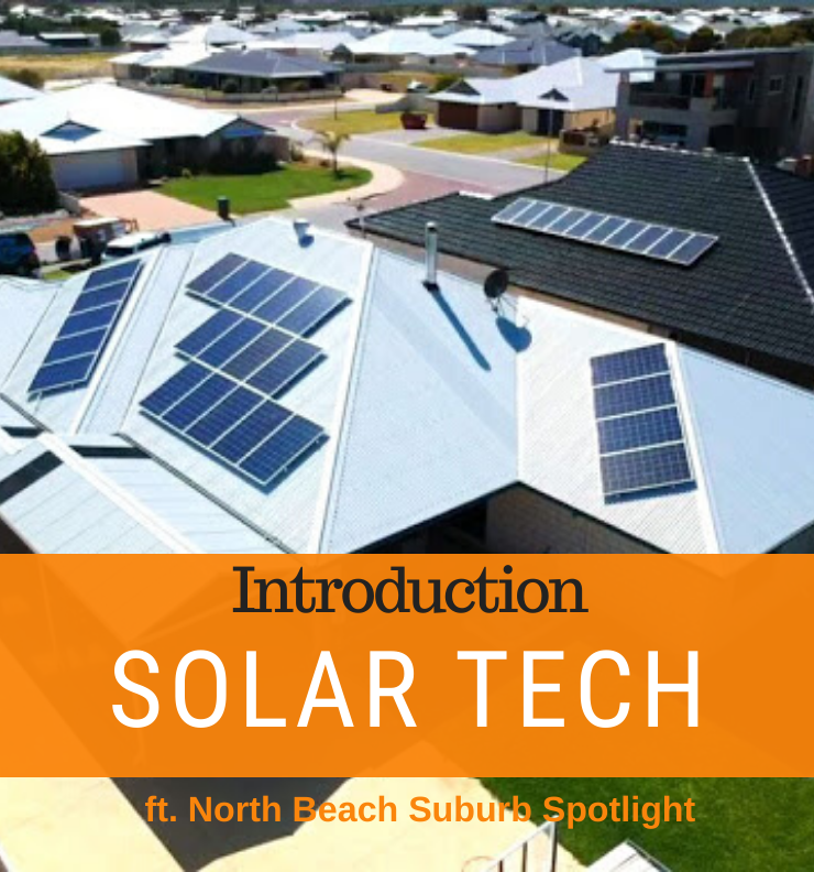 063 - Solar Technology Explained & North Beach Suburb Spotlight