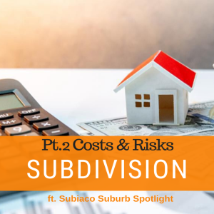 068 - Pt.2 Subdivision Costs & Subiaco Suburb Spotlight
