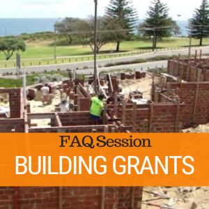 082 - Building Grants FAQ Session Special