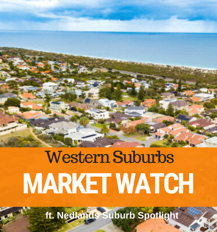 085 - Western Suburbs Market Watch & Nedlands Suburb Spotlight