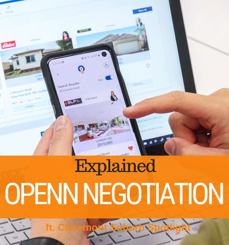 097 - Openn Negotiation Explained & Claremont Suburb Spotlight