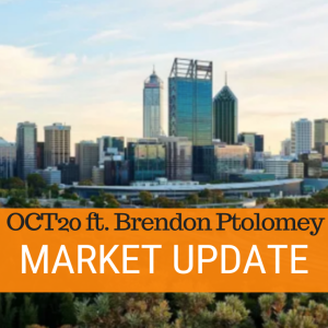 100 - Perth Property Market Update Oct20 ft. Brendon Ptolomey