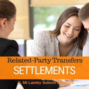 077 - Related Party Transfers & Mt Lawley Suburb Spotlight