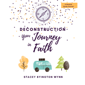 Deconstruction: Your Journey in Faith
