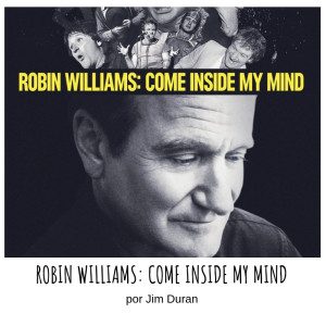 VOD 8 - Robin Williams: Come Inside My Mind por Jim Duran