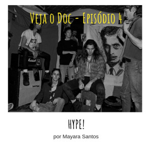 VOD 4 - Hype! por Mayara Santos