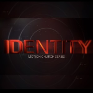 Identity Series Week 1 - 