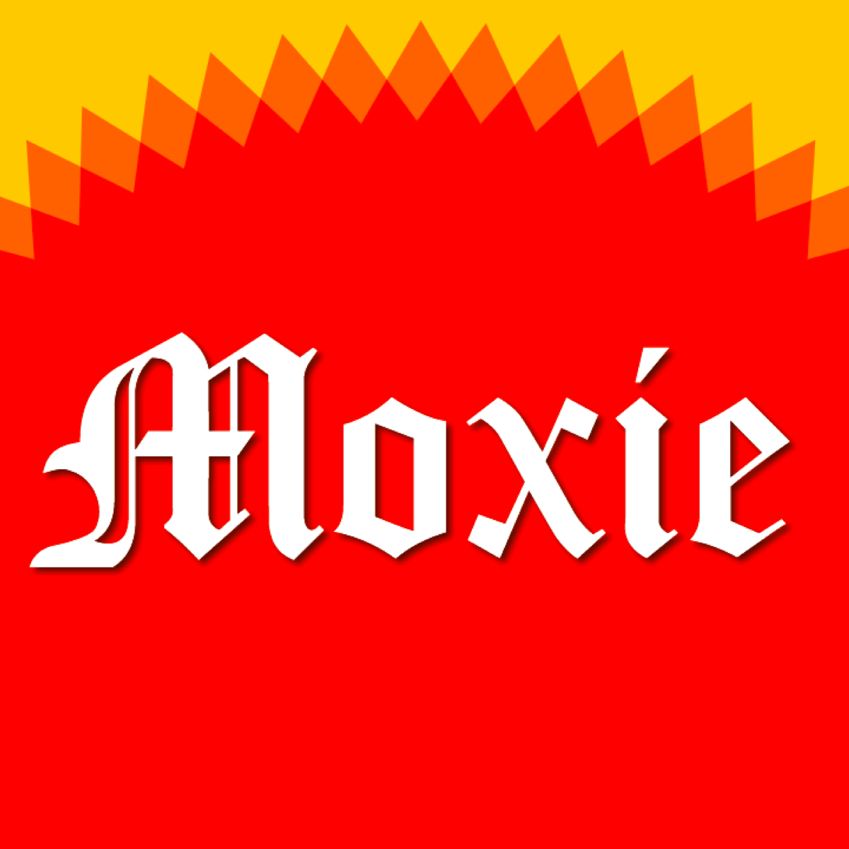 Moxie- Moxie Man