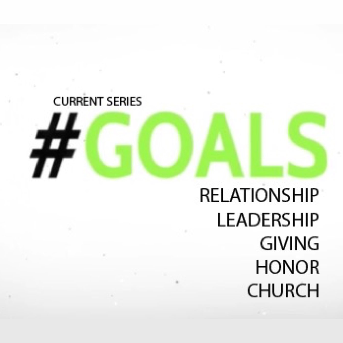 #Goals Series- Church Goals