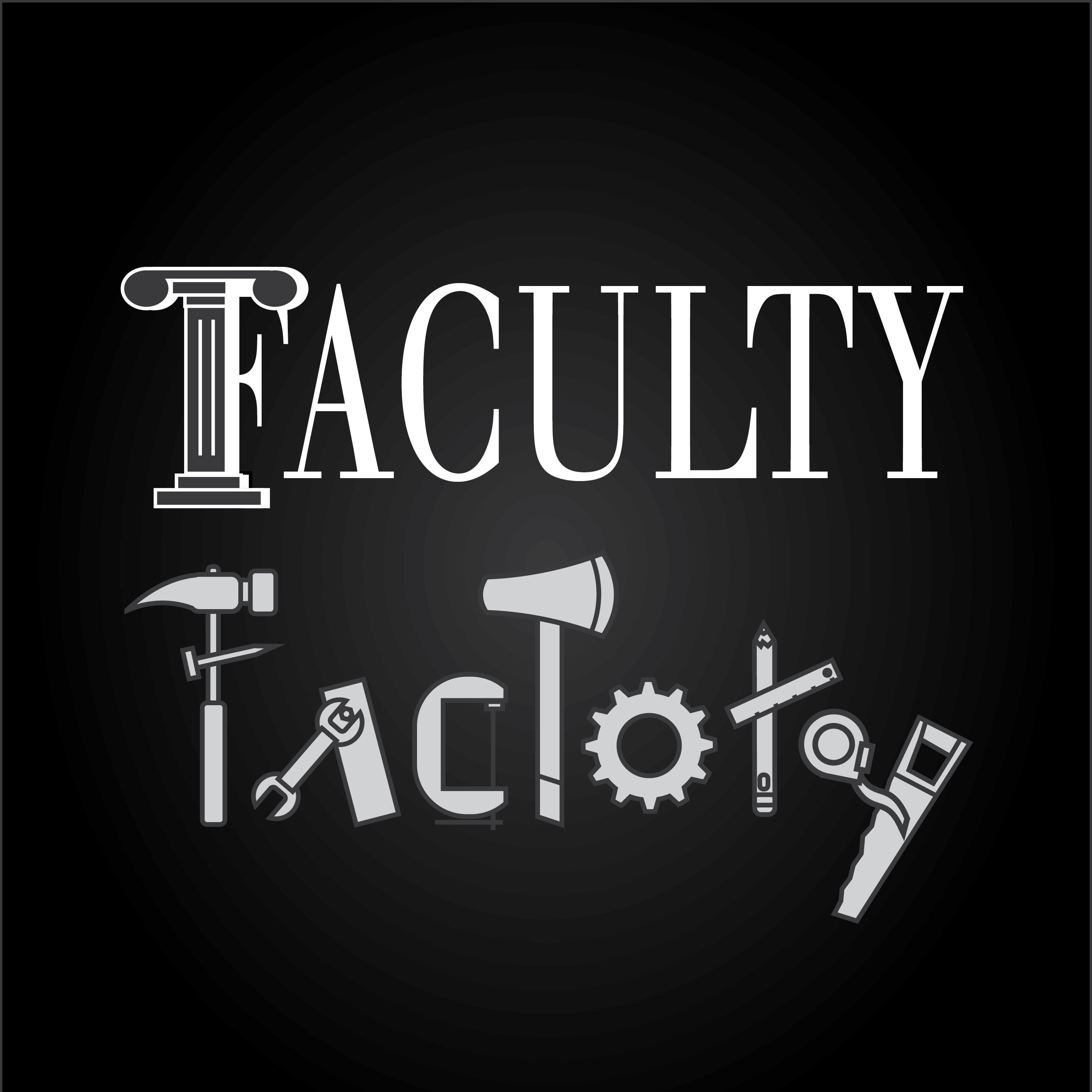 Faculty Factory