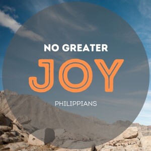 Partners in Joy - Sermon on Philippians 1:1-11 (15-Jan-22)