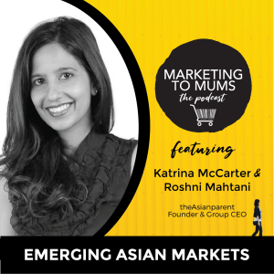 30. Emerging Asian Markets with Roshni Mahtani