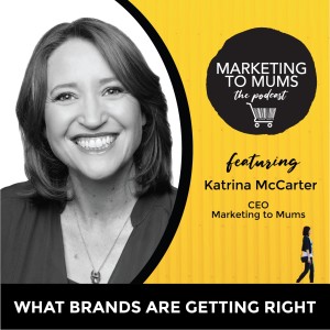 41. What brands are getting right with Katrina McCarter