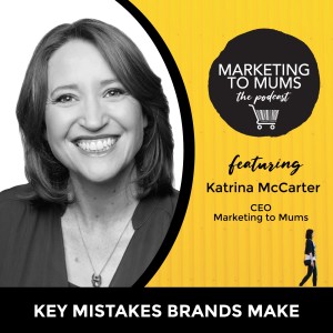 01. Key Mistakes Brands Make with Katrina McCarter