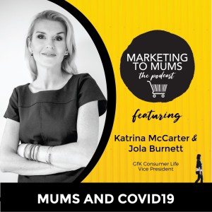 34. Mothers and Covid19 with Jola Burnett