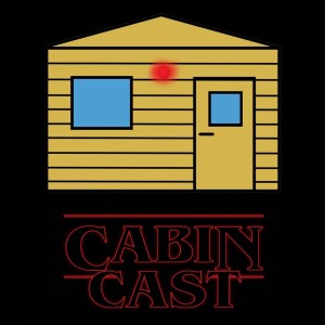 Cabincast Reacts! - Stranger Things 2 - Chapter Nine: The Gate