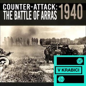 35 - Counter-Attack: The Battle of Arras, 1940