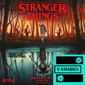 65 - Stranger Things: Obrácený svět