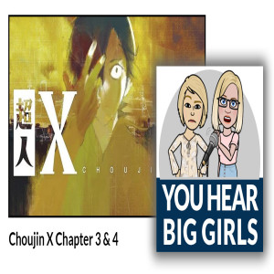 YHBG ~ Choujin-X Chapters 3 & 4